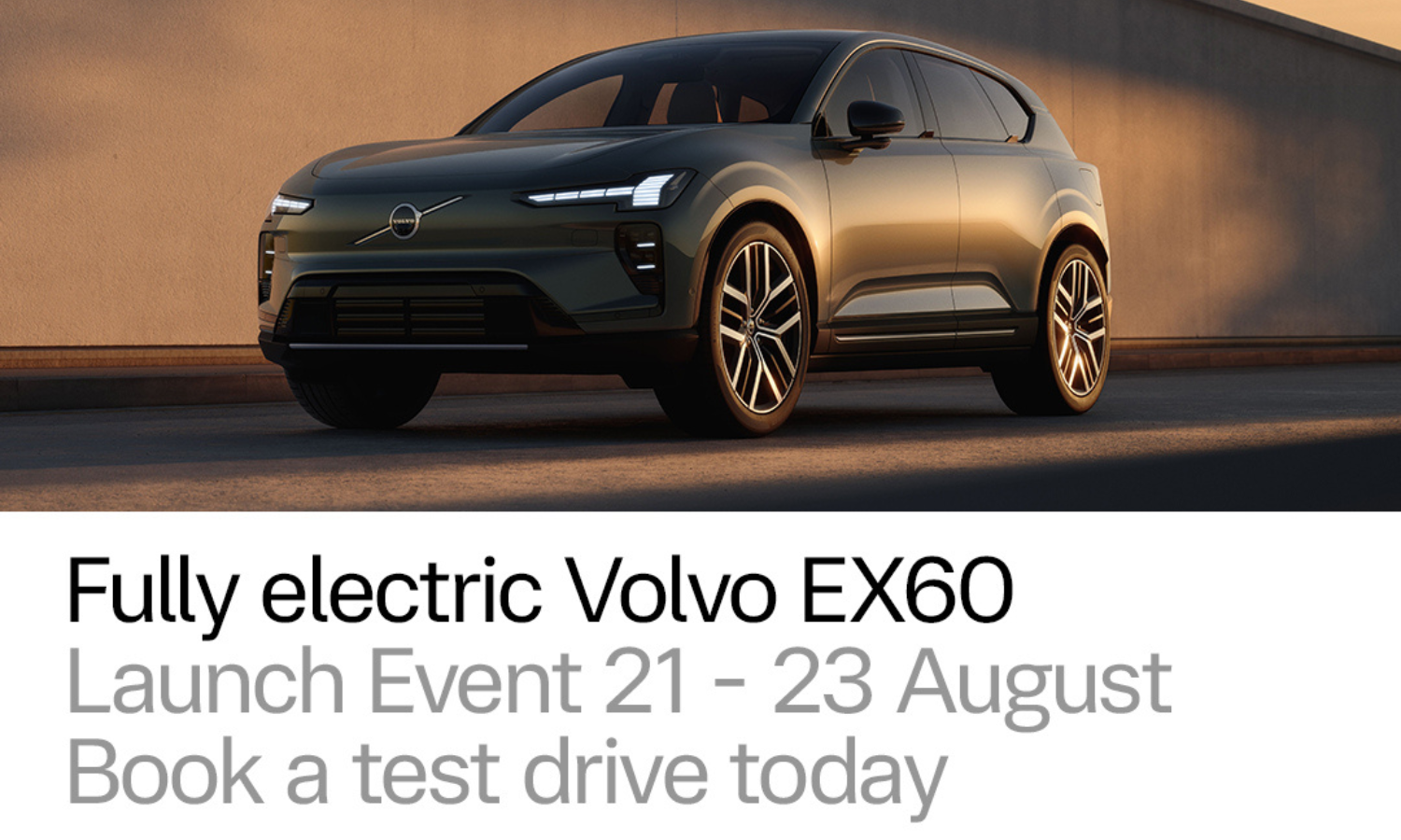 We're Inviting You To Be Among The First To Experience The Fully Electric Volvo EX60